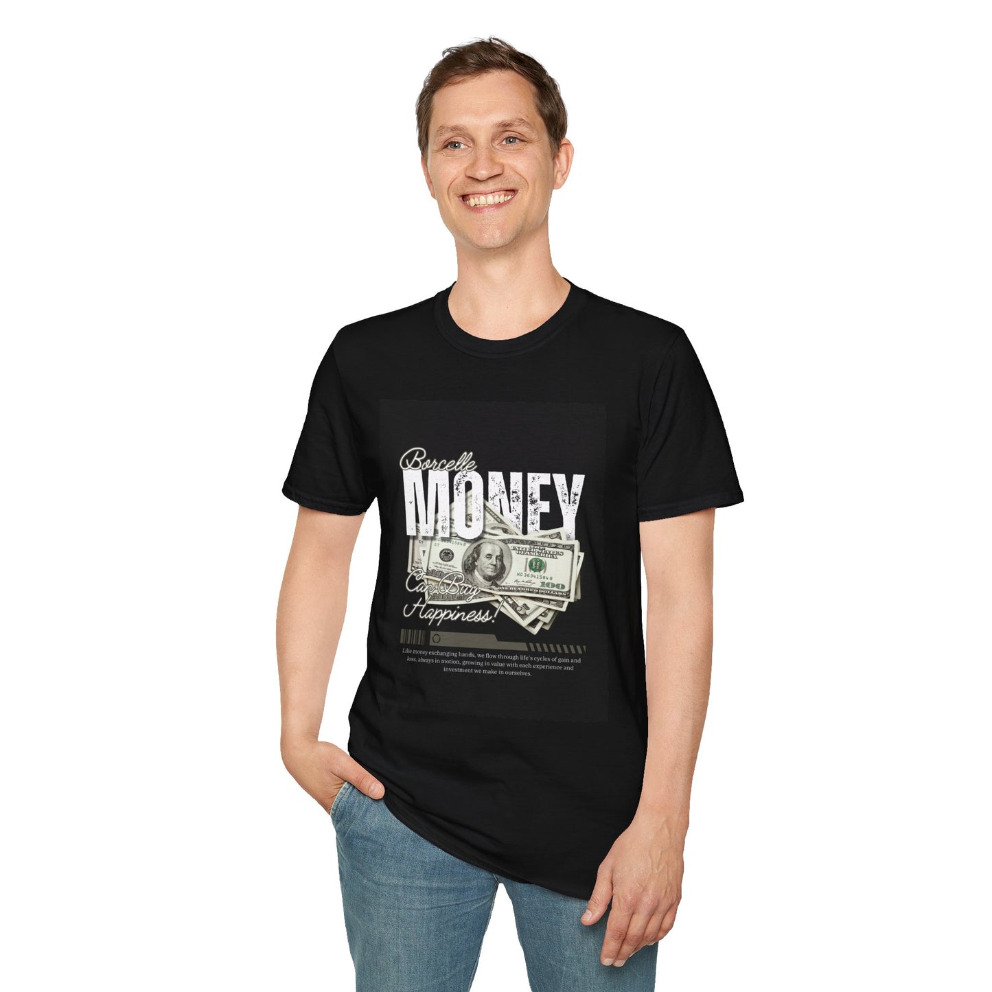 Money Happiness Unisex Softstyle T-Shirt - Casual Statement Tee